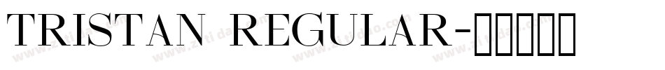 Tristan Regular字体转换